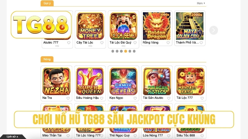 TG88 – Link TG88.COM Chính Thức, Đăng Ký Tặng 188K T6/2026 19 Chơi nổ hũ TG88 săn jackpot cực khủng